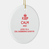 平静を保ち、土木技師の調査に聞いて下さい セラミックオーナメント (右)