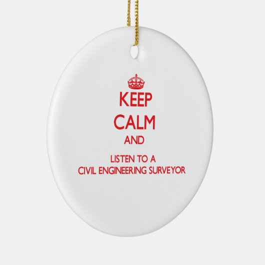 平静を保ち、土木技師の調査に聞いて下さい セラミックオーナメント (右)