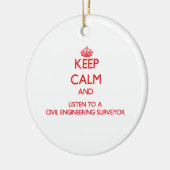 平静を保ち、土木技師の調査に聞いて下さい セラミックオーナメント (左)