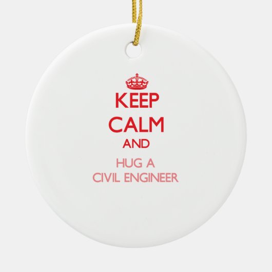 平静を保ち、土木技師を抱き締めて下さい セラミックオーナメント (正面)