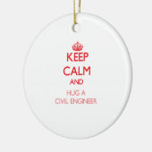 平静を保ち、土木技師を抱き締めて下さい セラミックオーナメント (左)