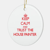 平静を保ち、塗装業者を信頼して下さい セラミックオーナメント (左)