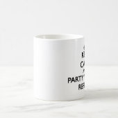 平静を保ち、審判員とパーティを楽しんで下さい コーヒーマグカップ (中央)