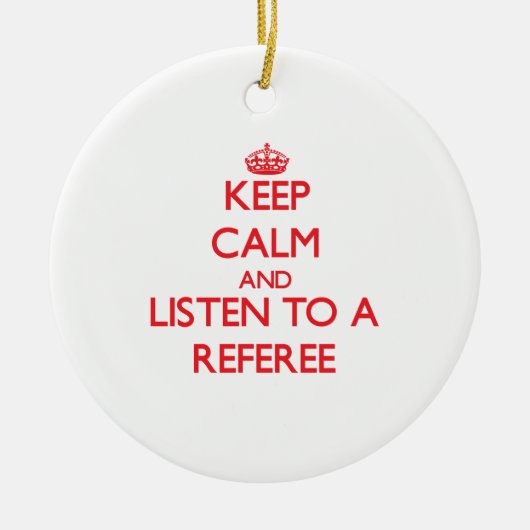 平静を保ち、審判員に聞いて下さい セラミックオーナメント (正面)