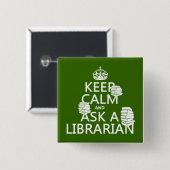 平静を保ち、尋ねて下さい司書(どの色でも)に 缶バッジ (正面&裏面)