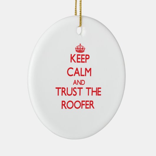 平静を保ち、屋根葺き職人を信頼して下さい セラミックオーナメント (右)