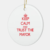 平静を保ち、市長を信頼して下さい セラミックオーナメント (左)