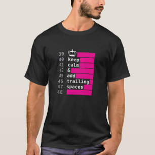 平静を保ち、後ろのスペースを加えて下さい Tシャツ