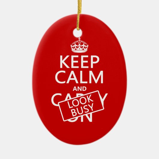 平静を保ち、忙しく見て下さい(どの色でも) セラミックオーナメント (正面)
