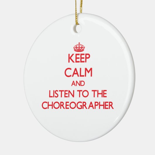 平静を保ち、振付師に聞いて下さい セラミックオーナメント (左)