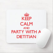 平静を保ち、栄養士とパーティを楽しんで下さい マウスパッド (マウス)