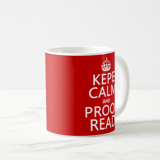 平静を保ち、校正して下さい(kepe) (あらゆる色で) コーヒーマグカップ (正面右)