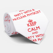 平静を保ち、核物理学者とパーティを楽しんで下さい ネクタイ (ロール)