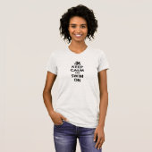 平静を保ち、泳いで下さい Tシャツ (正面フル)