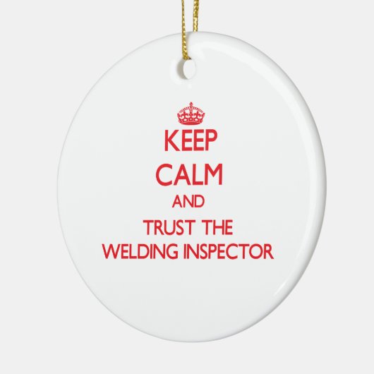 平静を保ち、溶接の検査官を信頼して下さい セラミックオーナメント (左)