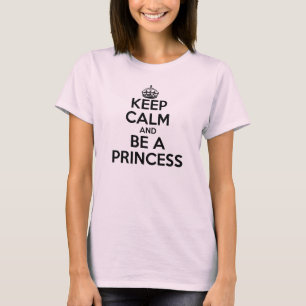 平静を保ち、王女があって下さい Tシャツ