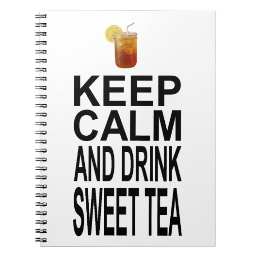 平静を保ち、甘い茶を飲んで下さい ノートブック (正面)