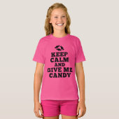 平静を保ち、私にキャンデーを与えて下さい Tシャツ (正面フル)