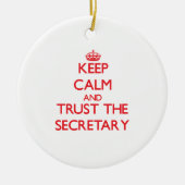 平静を保ち、秘書を信頼して下さい セラミックオーナメント (正面)