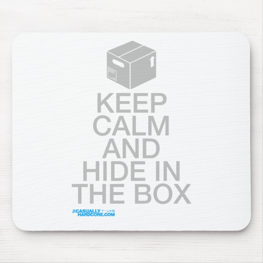 平静を保ち、箱に隠して下さい マウスパッド (正面)