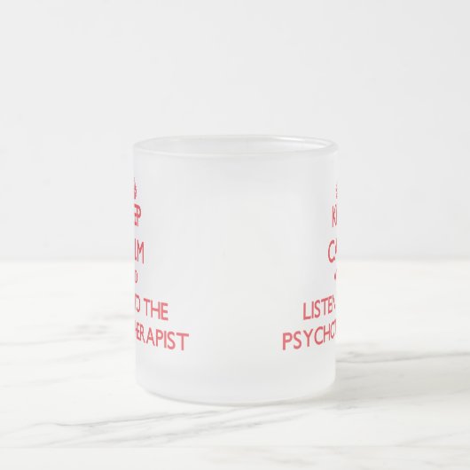 平静を保ち、精神療法医に聞いて下さい フロストグラスマグカップ (中央)