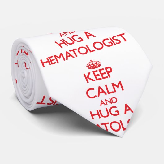 平静を保ち、血液学者を抱き締めて下さい ネクタイ (ロール)
