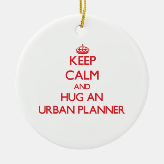 平静を保ち、都市プランナーを抱き締めて下さい セラミックオーナメント (正面)