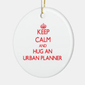 平静を保ち、都市プランナーを抱き締めて下さい セラミックオーナメント (左)