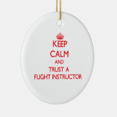 平静を保ち、飛行インストラクターを信頼して下さい セラミックオーナメント (右)