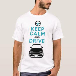 平静を保ち、- AE86- /version3を運転して下さい Tシャツ