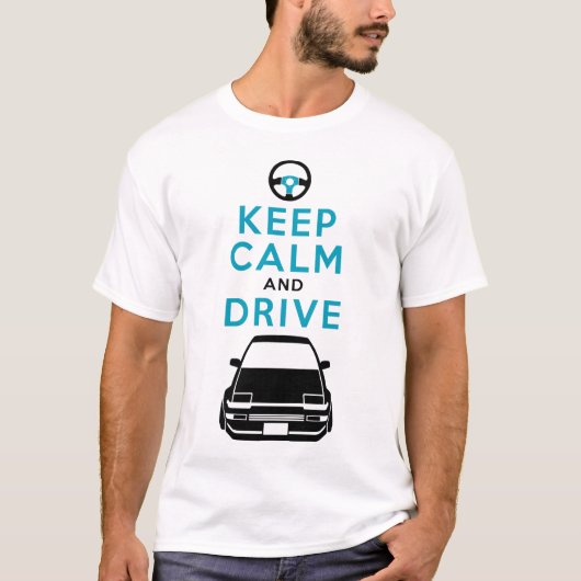 平静を保ち、- AE86- /version3を運転して下さい Tシャツ (正面)