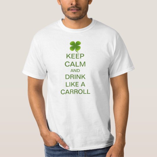 平静を保ち、Carrollのように飲んで下さい Tシャツ (正面)
