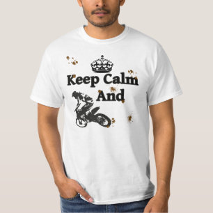 平静を保ち、- Dirtbikesに乗って下さい Tシャツ