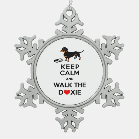 平静を保ち、Doxie -かわいいダックスフント歩かせて下さい スノーフレークピューターオーナメント (正面)