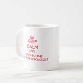 平静を保ち、Electrophysiologistに聞いて下さい コーヒーマグカップ (正面左)