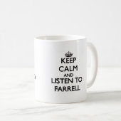 平静を保ち、Farrellに聞いて下さい コーヒーマグカップ (正面右)