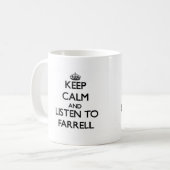 平静を保ち、Farrellに聞いて下さい コーヒーマグカップ (正面左)
