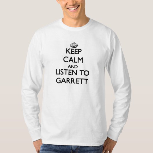 平静を保ち、Garrettに聞いて下さい Tシャツ (正面)
