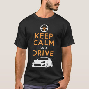 平静を保ち、- GT86- /version3を運転して下さい Tシャツ