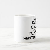 平静を保ち、Hepatologistを信頼して下さい コーヒーマグカップ (中央)