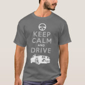 平静を保ち、- M3- /version3を運転して下さい Tシャツ (正面)