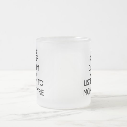 平静を保ち、Mcintyreに聞いて下さい フロストグラスマグカップ (中央)