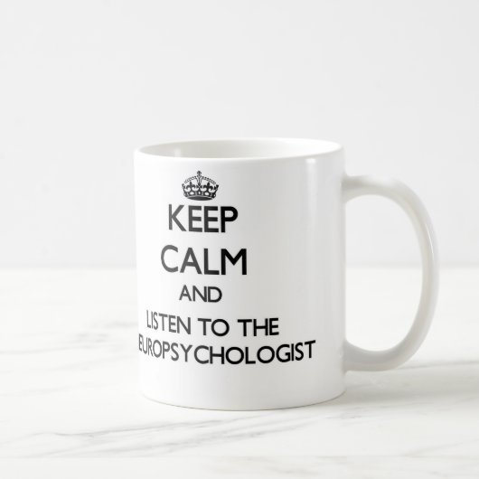 平静を保ち、Neuropsychologistに聞いて下さい コーヒーマグカップ (右)