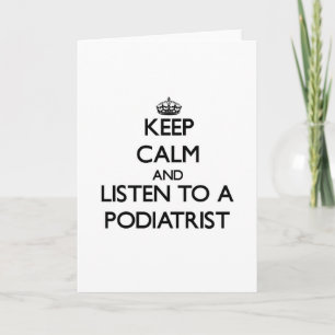 平静を保ち、Podiatristに聞いて下さい カード