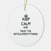平静を保ち、Reticulated大蛇を信頼して下さい セラミックオーナメント (左)