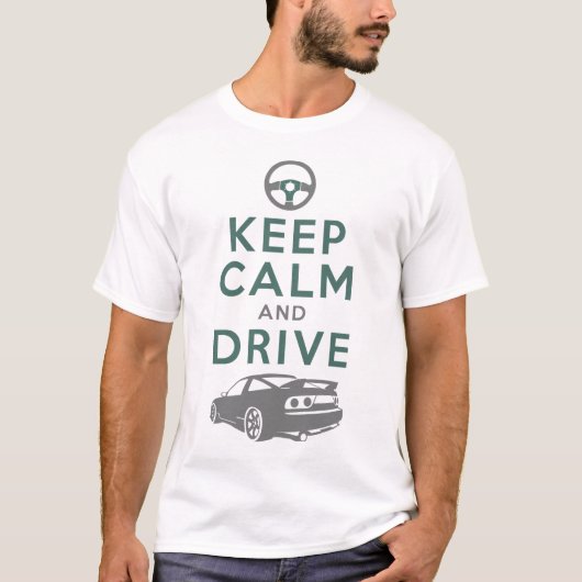平静を保ち、- S13- /version3を運転して下さい Tシャツ (正面)
