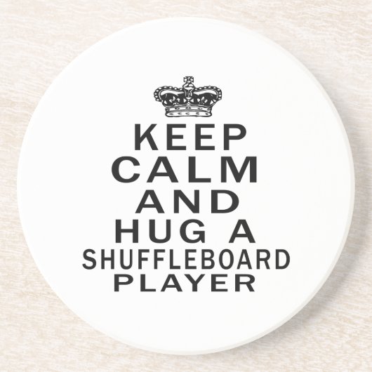 平静を保ち、Shuffleboardプレーヤーを抱き締めて下さい コースター (正面)