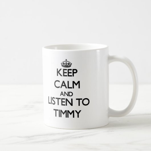 平静を保ち、Timmyに聞いて下さい コーヒーマグカップ (右)