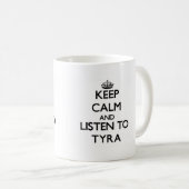 平静を保ち、Tyraに聞いて下さい コーヒーマグカップ (正面右)