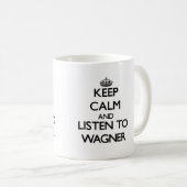 平静を保ち、Wagnerに聞いて下さい コーヒーマグカップ (正面右)